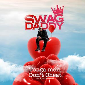 Tonga Men Don't Cheat (Explicit)