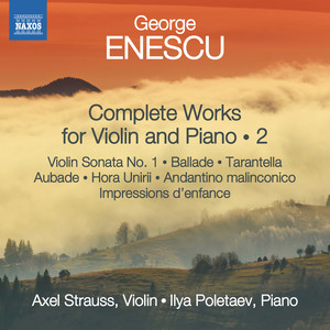 Enescu, G.: Violin and Piano Works (Complete) , Vol. 2 (A. Strauss, Poletaev)