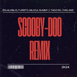 SCOOBY-DOO (feat. Edualdini, imloga, Nummy J, Taigo Rg & Yvng Arzi) [Explicit]