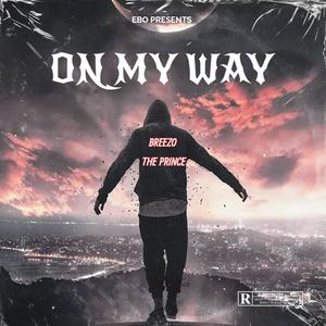 On My Way (Explicit)