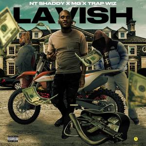 Lavish (feat. MirGotti & TrapWiz) [Explicit]