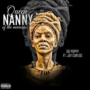 Queen Nanny of the Maroons (feat. Jay Carlos)