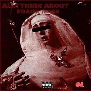 All I Think About (Explicit)