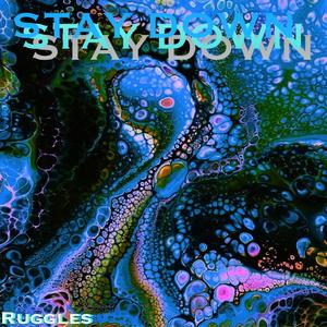 Stay Down