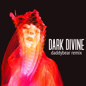 Dark Divine (feat. Yvette Winkler) (Daddybear Remix)