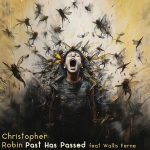 Past Has Passed (feat. Wallis Ferne) [Explicit]