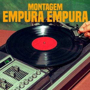 MONTAGEM EMPURRA EMPURRA