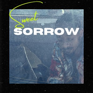 Sweet Sorrow (Explicit)