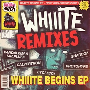 Whiiite Begins Remixes