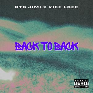 Back To Back (feat. Viee Loee) [Explicit]