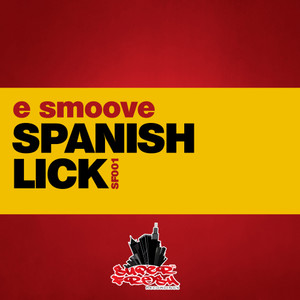 Spanish Lick (Hula Mahone's Remix)