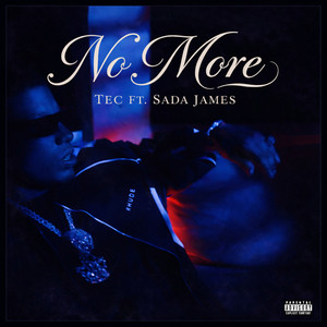 No More (feat. Sada James) (Explicit)