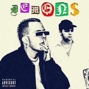 Demon$ (feat. JULZ) (Explicit)
