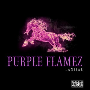 Purple Flamez (Explicit)