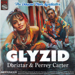 Glyzid (Dbriztar & Perrey Carter Remix)