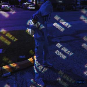 Be Okay (feat. Rdub) (Explicit)