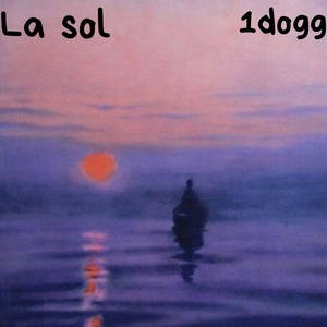 La Sol (Explicit)