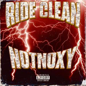 Ride Clean (Explicit)