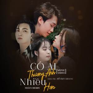 Có Ai Thương Anh Nhiều Hơn (Remix)