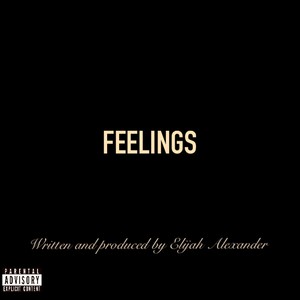 Feelings (Explicit)