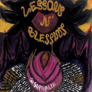 LESSONS & BLESSINGS (Explicit)