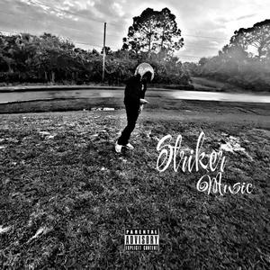 striker music (Explicit)