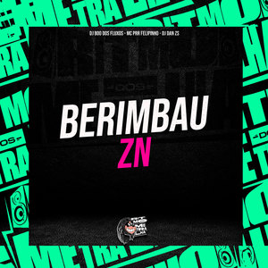 Berimbau Zn (Explicit)