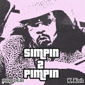 Simpin 2 Pimpin (Explicit)