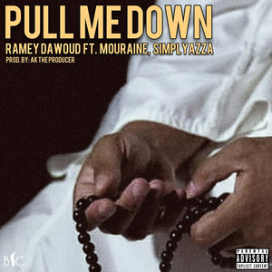 Pull Me Down (Explicit)