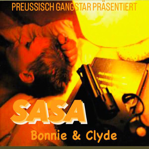 Bonnie & Clyde (Explicit)