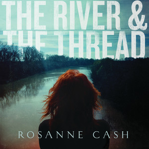 The River & The Thread (Deluxe)