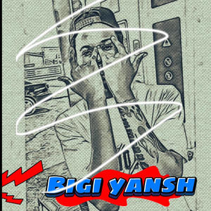 BIGI YANSH (feat. BossBoy) [Explicit]