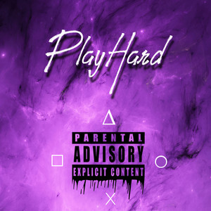 Play Hard (Explicit)