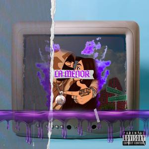 La Menor (Explicit)