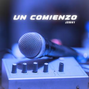 Un Comienzo (Explicit)