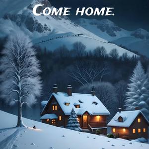 Come Home (Explicit)