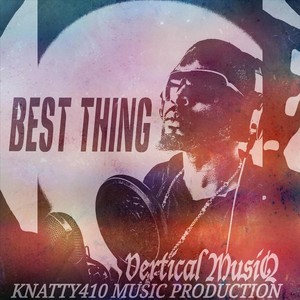 Best Thing (Explicit)