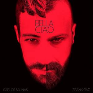 Bella Ciao (feat. Frank Gaz)