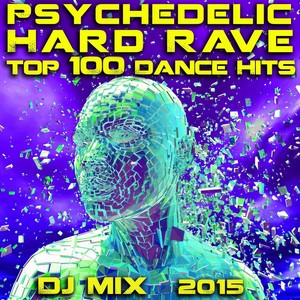 Fly Away (Psychedelic Hard Rave Hits 2015 DJ Mix Edit)