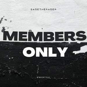 Members Only Freestyle (Explicit)