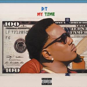 MY TIME (Explicit)