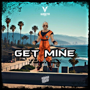 Get Mine (Explicit)