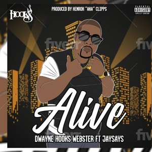 Alive(feat. Jaysays) (Explicit)