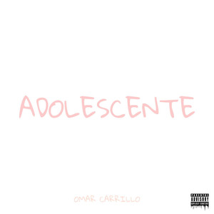 Adolescente (Explicit)