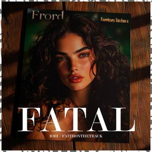 Fatal (Explicit)