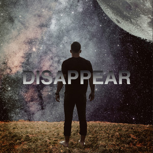 Disappear (Explicit)