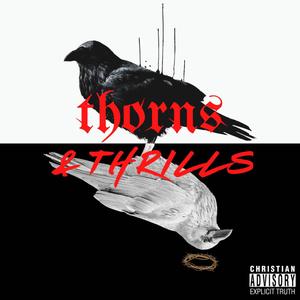 Thorns & Thrills
