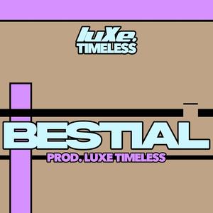 Bestial (Explicit)