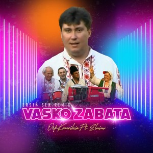 Vasko Zabata (feat. Elnino & Orchestra Kamchia) (Remix)