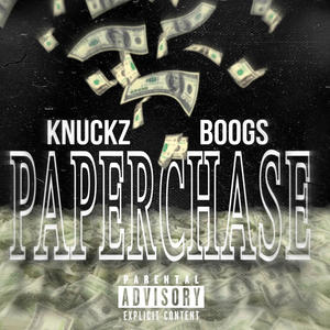 Paper Chase (feat. Knuckz) (Explicit)
